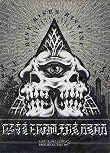 RISE FROM THE DEAD (ライズ・フロム・ザ・デッド) - Rise, Riser, Rise Inc (日本限定 DVD 「廃盤 New」 ) 初期映像集 ! デッドストック限定再入荷中!