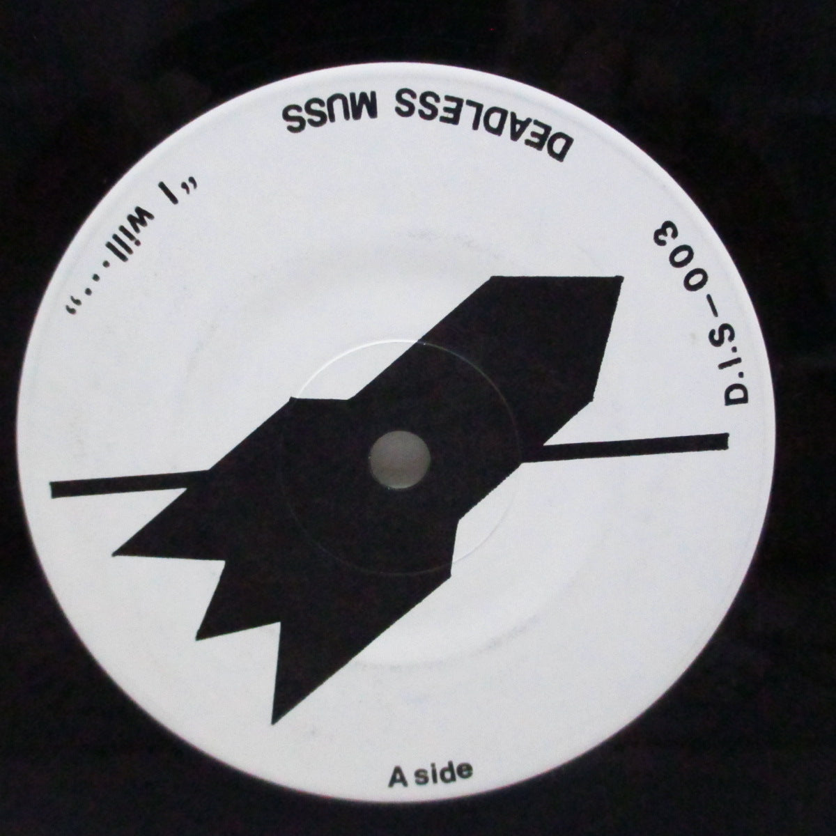 DEADLESS MUSS (デッドレス・マス) - I Will... (Japan オリジナル 7"+ザラ紙ジャケ) '85年セカンド EP !