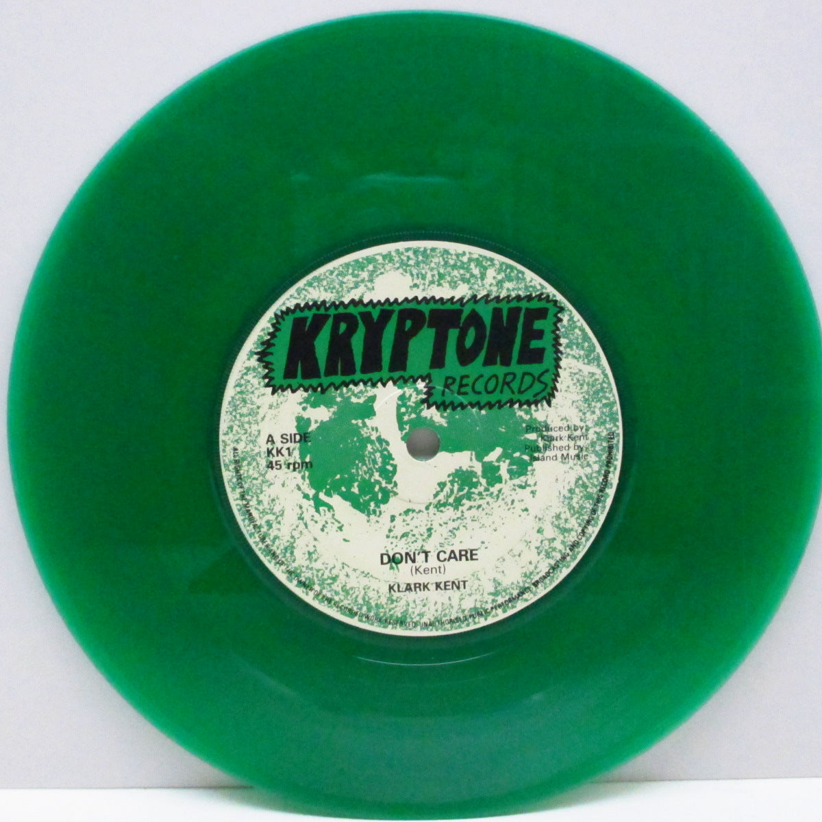 KLARK KENT (クラーク・ケント) - Don't Care +2 (UK 限定「グリーンヴァイナル」7"+光沢固紙ジャケ/Kryptone KK1)