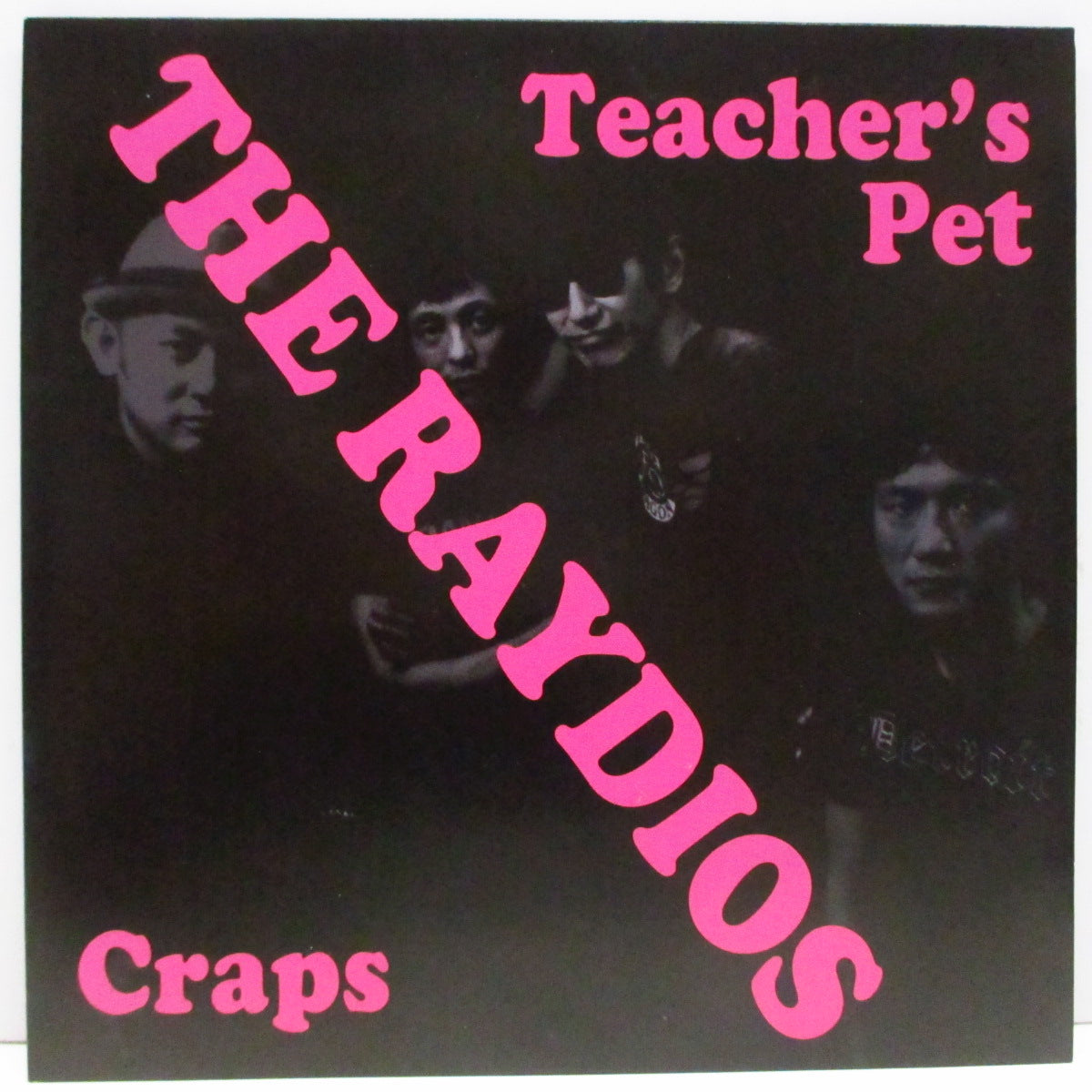 RAYDIOS, THE (ザ・レイディオス) - Craps / Teacher's Pet (US 500枚限定 7"/光沢固ジャケ)