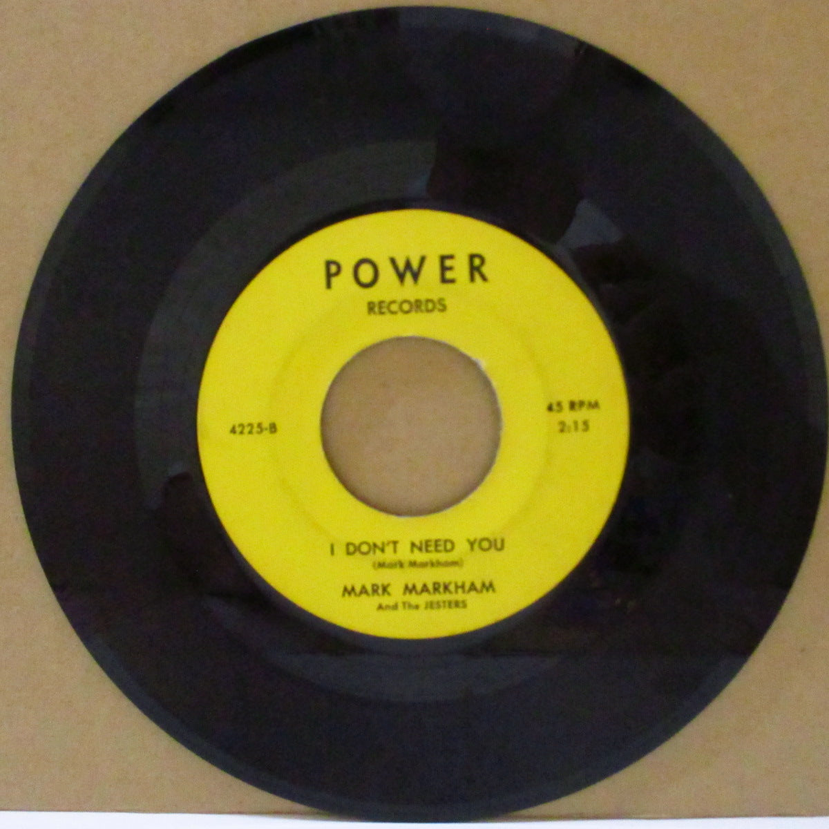 MARK MARKHAM & THE JESTERS (マーク・マーカム&ザ・ジェスターズ) - I Don't Need You (US '66 初回「Power社」オリジナル7インチ)MOD-R&Bガレージ大名曲!