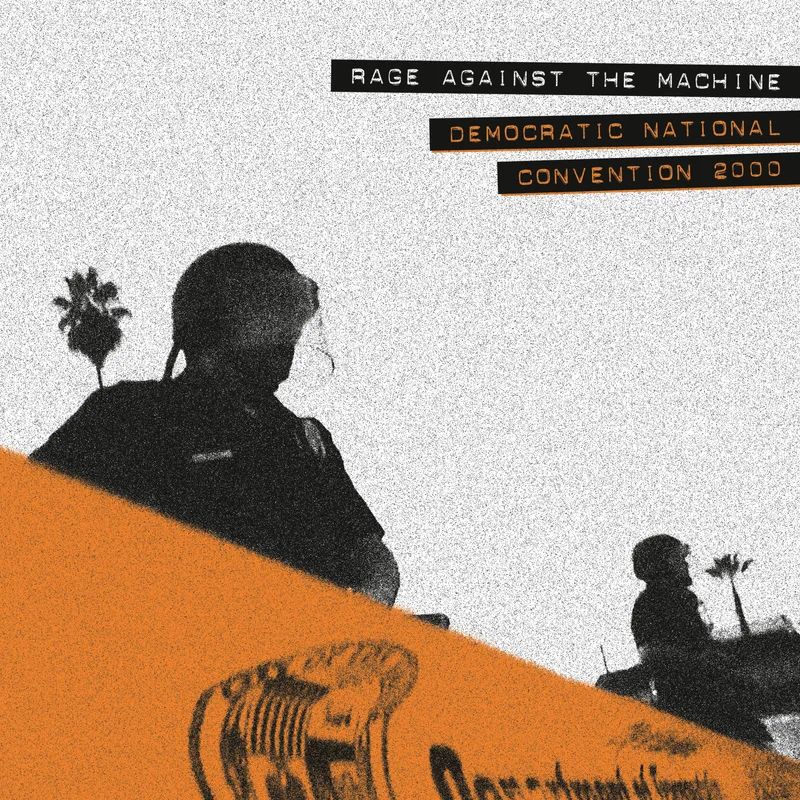 RAGE AGAINST THE MACHINE (レイジ・アゲインスト・ザ・マシーン) - Democratic National Convention 2000 (EU BLACK FRIDAY 2024 限定復刻再発「クリアヴァイナル」 LP/NEW) ライブアルバム