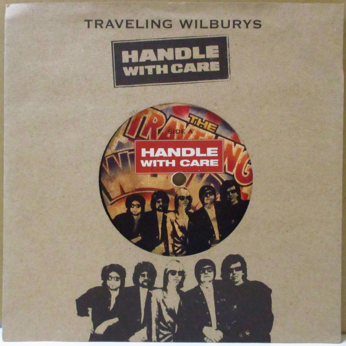 TRAVELING WILBURYS (トラヴェリング・ウィルベリーズ) - Handle With Care (UK '07 限定2,500枚リマスター再発 7インチ+ざら紙ダイカットジャケ)