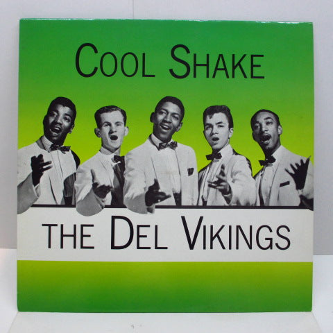 DEL VIKINGS (DELL-VIKINGS) (デル・ヴァイキングス) - Cool Shake (ドイツ '87 オリジナル編集モノラル LP)マーキュリー社在籍時シングル集。