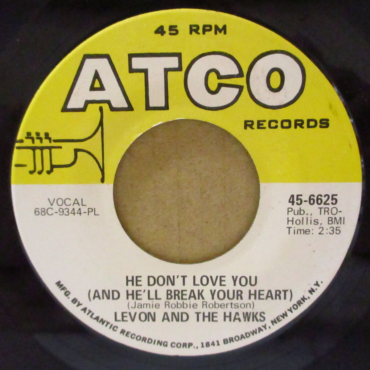 LEVON AND THE HAWKS (レヴォン・アンド・ザ・ホークス) - He Don't Love You / Go Go Liza Jane (US '68 オリジナル 7インチ+カンパニースリーブ)「ザ・バンド」の前身!
