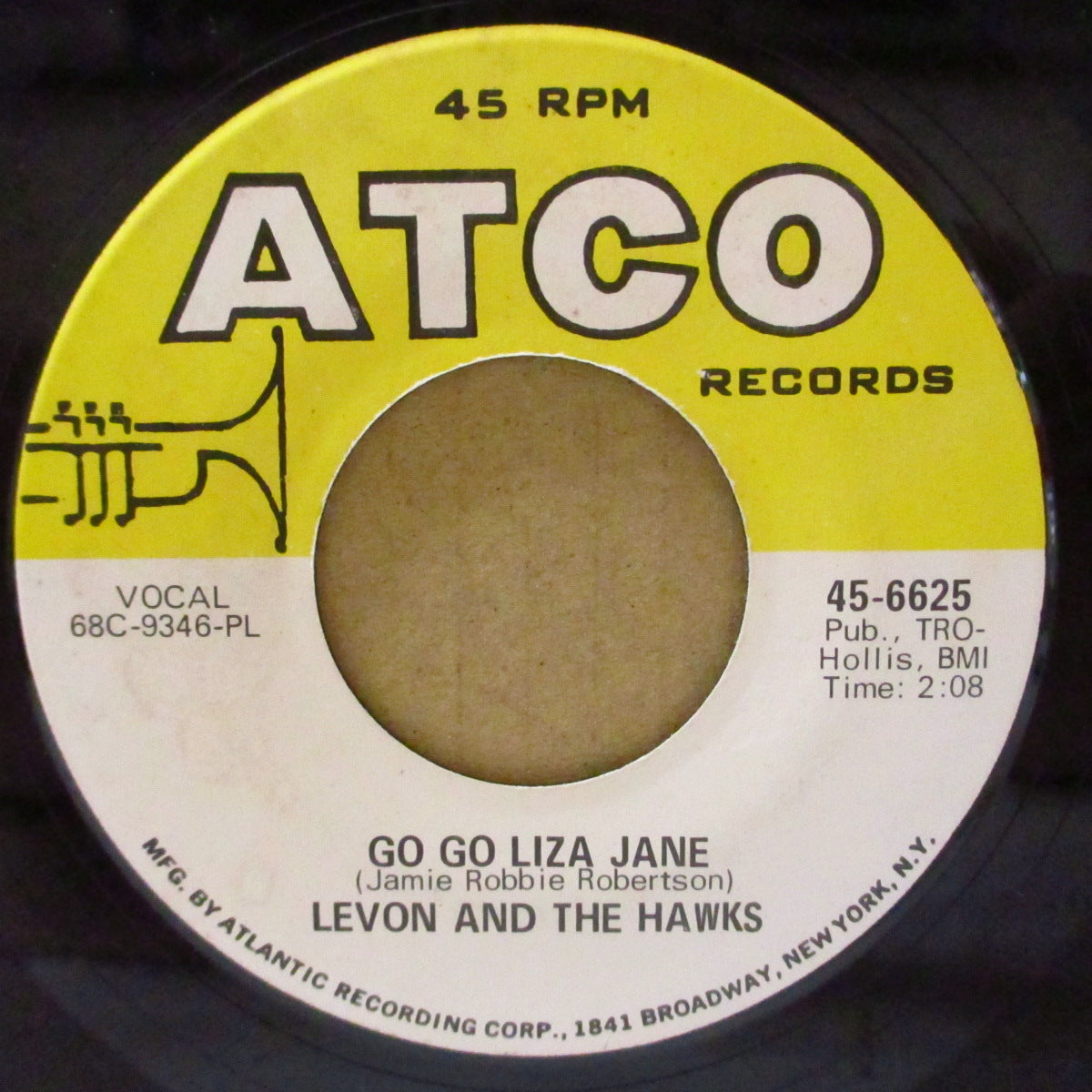 LEVON AND THE HAWKS (レヴォン・アンド・ザ・ホークス) - He Don't Love You / Go Go Liza Jane (US '68 オリジナル 7インチ+カンパニースリーブ)「ザ・バンド」の前身!