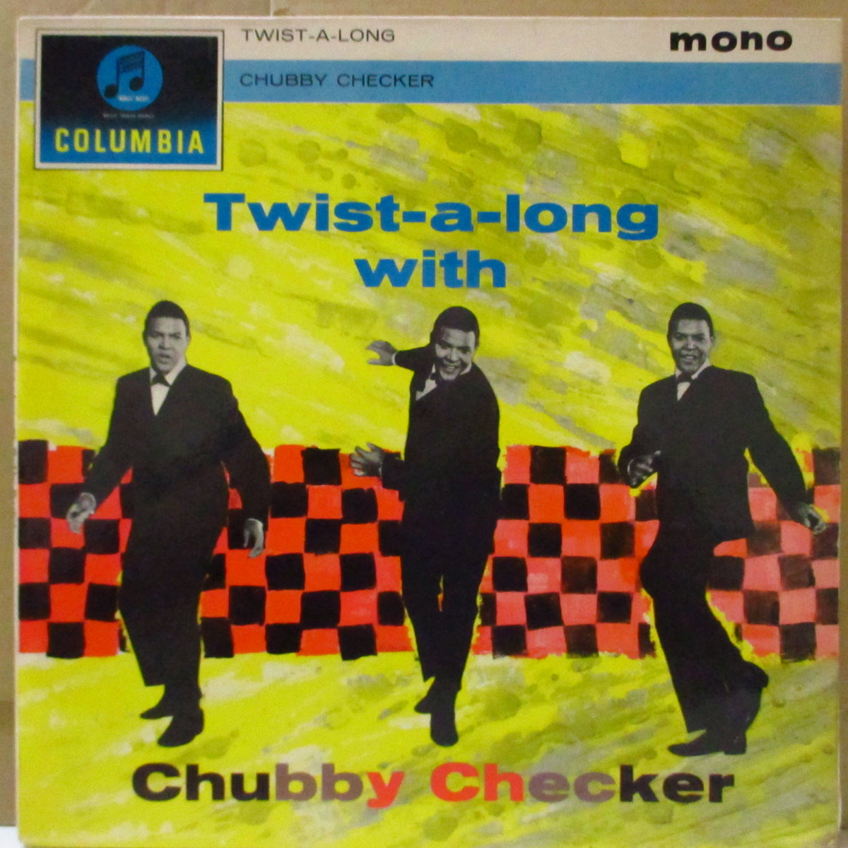 CHUBBY CHECKER (チャビー・チェッカー) - Twist-A-Long With Chubby Checker (UK '62 オリジナル・モノラル LP) 米「For Teen Twisters Only」ので英国とインドだけで発売された独自アルバム。