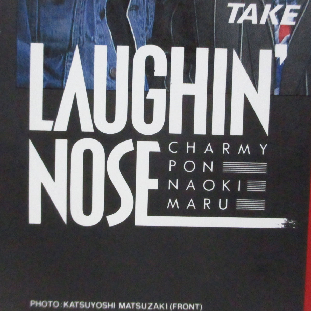 LAUGHIN’ NOSE (ラフィン・ノーズ) - Take Your Situation (Japan プロモ用「片面ピクチャー」)7"フレキシ) '85年10/26の日比谷野音ワンマンライブ無料配布品!