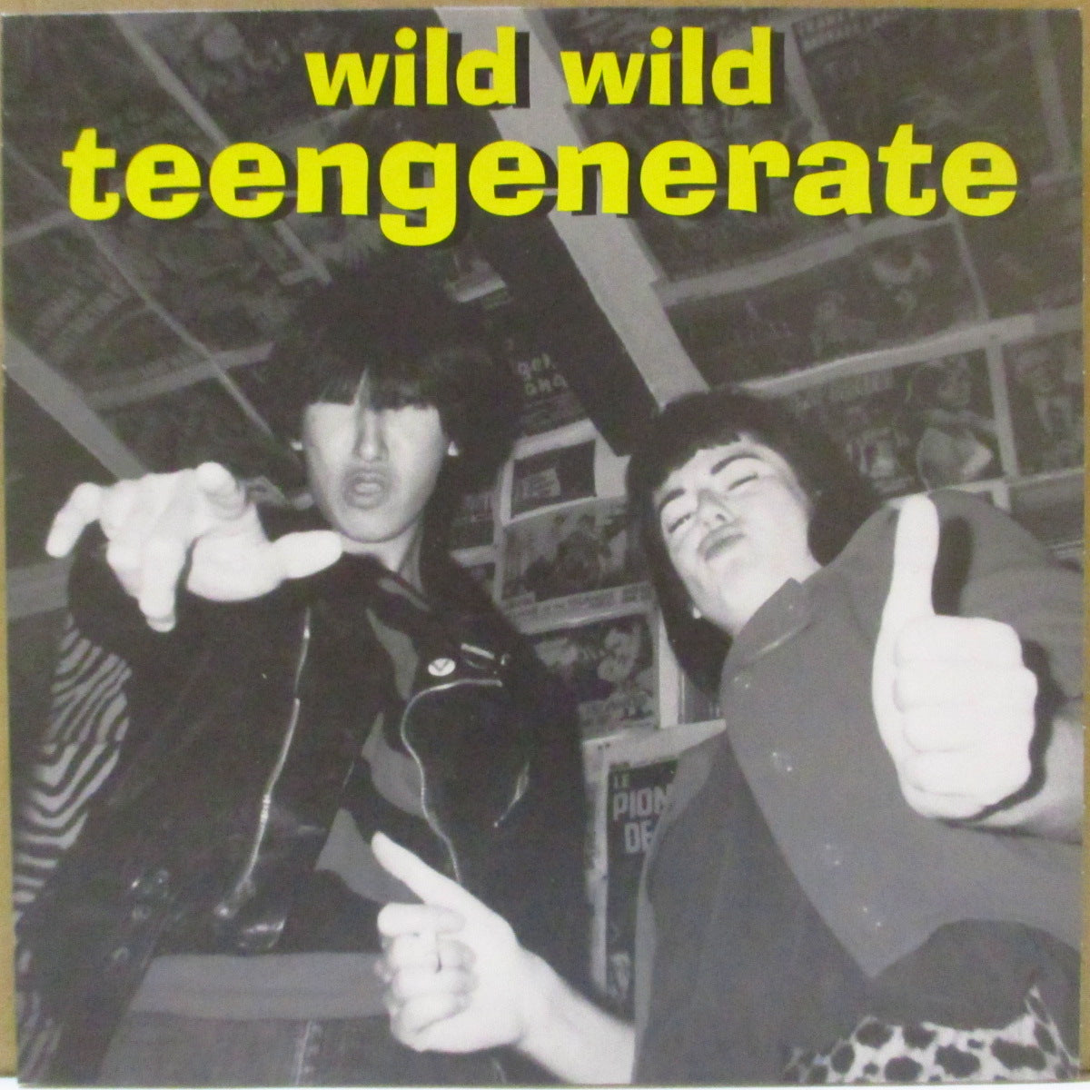 TEENGENERATE (ティーンジェネレイト) - Wild Wild Teengenerate (France '96 オリジナル3曲入り 7インチ/光沢固紙ジャケ)