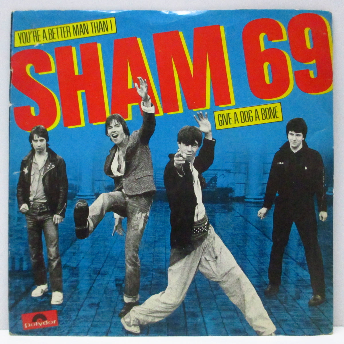 SHAM 69 (シャム 69) - You’re A Better Man Than I (UK オリジナル 7"/光沢固紙折り返しジャケ)