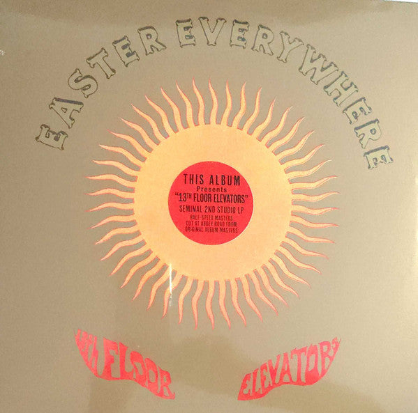 13TH FLOOR ELEVATORS (サーティーンス・フロア・エレヴェーターズ) - Easter Everywhere (UK限定「アビーロード・スタジオ・ハーフスピード・マスタリング」再発ステレオ高音質 LP/New) 67年名作2ndアルバム!