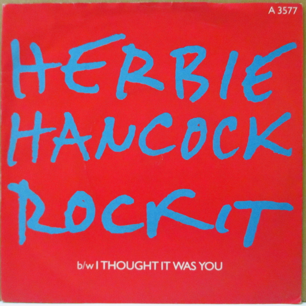 HERBIE HANCOCK (ハービー・ハンコック) - Rockit (UK '83 ジャケ付きオリジナル「茶色プラスチック・ラベ」 7インチ)エレクトリックダンス・クラシック!