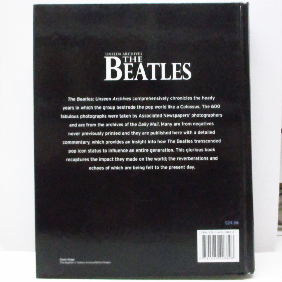 BEATLES(Tim Hill, Marie Clayton 著) (ビートルズ) - Unseen Archives The Beatles (UK '10 再販「ハードカバー」ブック) 写真+バイオグラフィー !