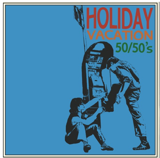 50/50's (フィフティーフィフティーズ)  - Holiday / Vacation (German 限定プレス「国内仕様」7"+帯/New)