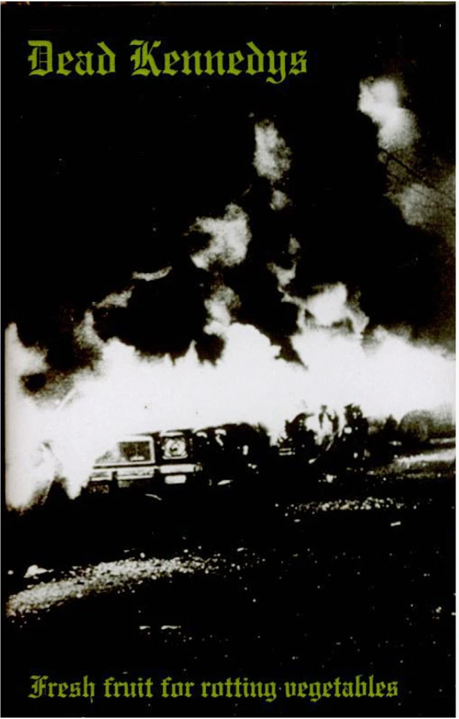 DEAD KENNEDYS (デッド・ケネディーズ) - Fresh Fruit For Rotting Vegetables (Italy 「正規」限定再発 カセット / New) 1980年衝撃のデビューアルバム !