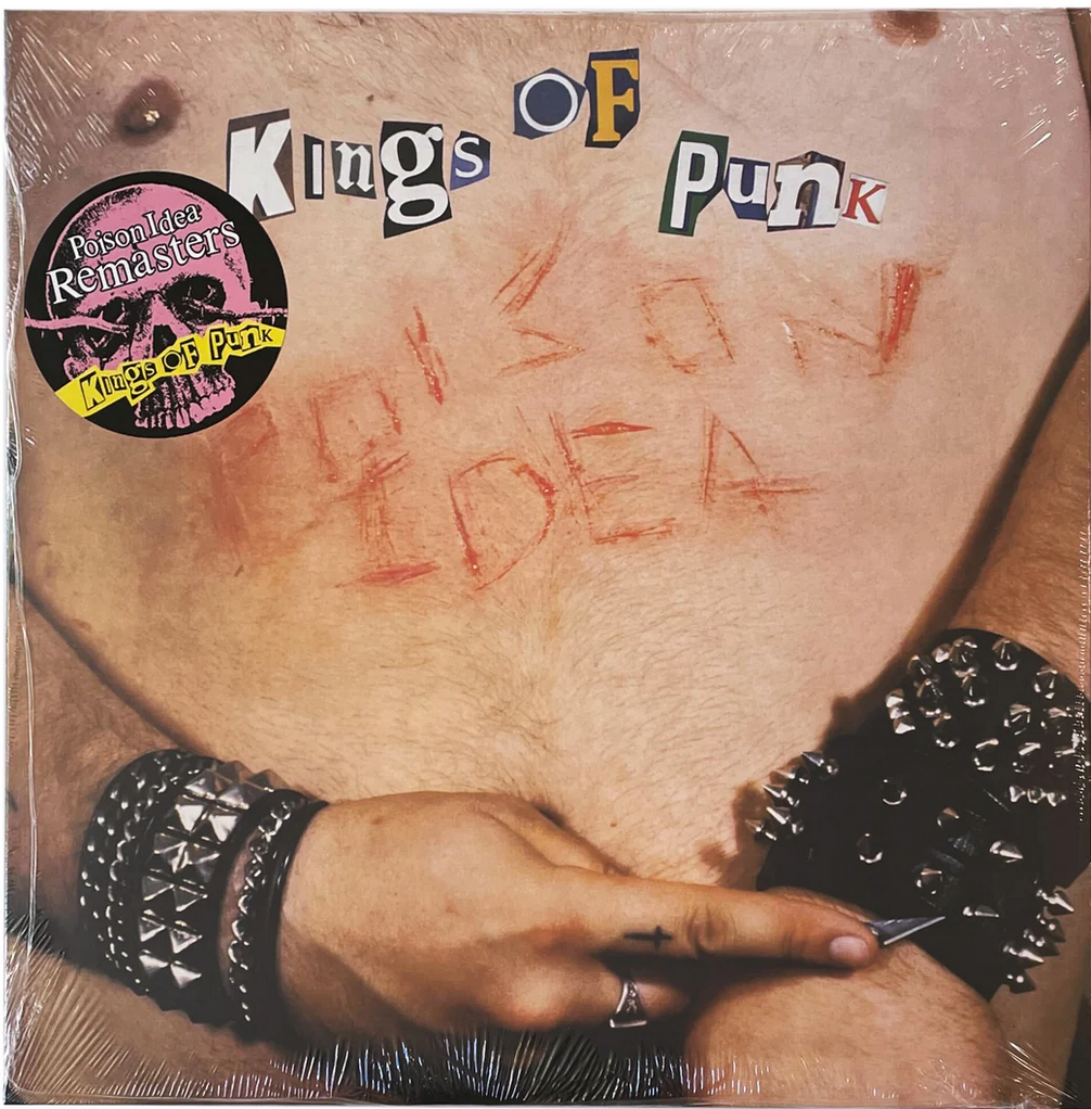 POISON IDEA (ポイズン・アイデア) - Kings Of Punk (US 1,800限定2024 POISON IDEA (ポイズン・アイデア) - Kings Of Punk (US 1,800限定2024