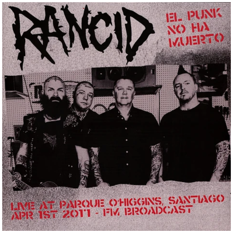 RANCID (ランシド) - El Punk No Ha Muerto! Live At Parque O'higgins Santiago Apr 1st 2017 FM Broadcast (EU 限定「ブラックヴァイナル」LP/ New)
