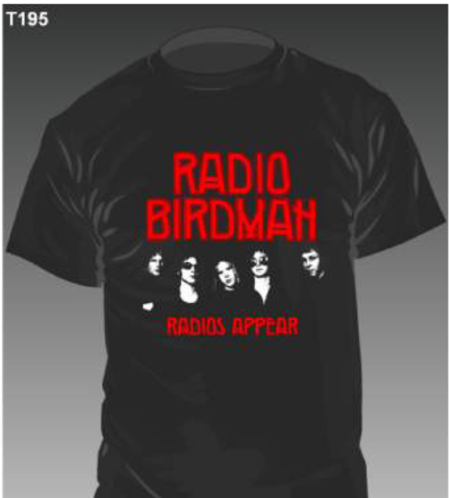 RADIO BIRDMAN (レディオ・バードマン) - Radio Appear (限定 Tシャツ「M」サイズ/ New)