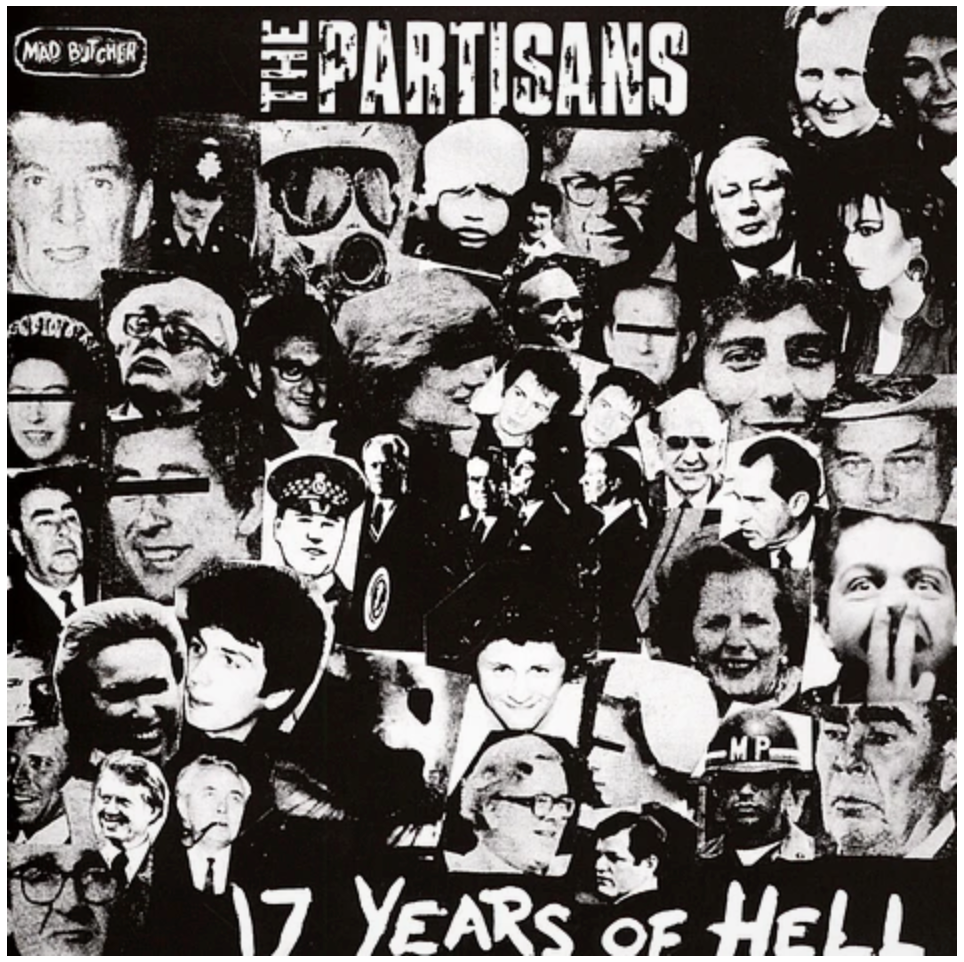 PARTISANS, THE (ザ・パルチサンズ) - 17 Years Of Hell (German 限定再発「ブラックヴァイナル」7"/ New) '82年の3曲入り2ndシングル!