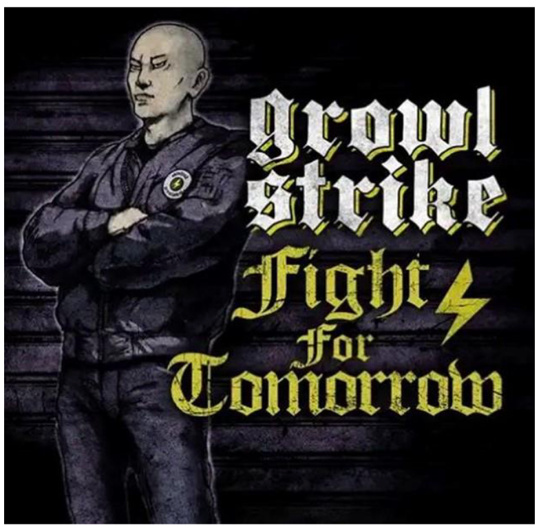 GROWL STRIKE (グロウル・ストライク) - Fight For Tomorrow (Japan 限定プレス CD/ New) 2025年09月17日発売!