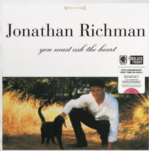 JONATHAN RICHMAN (ジョナサン・リッチマン )- You Must Ask The Heart : 30th Anniversary Edition (US「RSD / BLACK FRIDAY 2025」1,600枚限定ピンクヴァイナル LP/ New) 11/30(日)【0:00】よりWEB販売中!