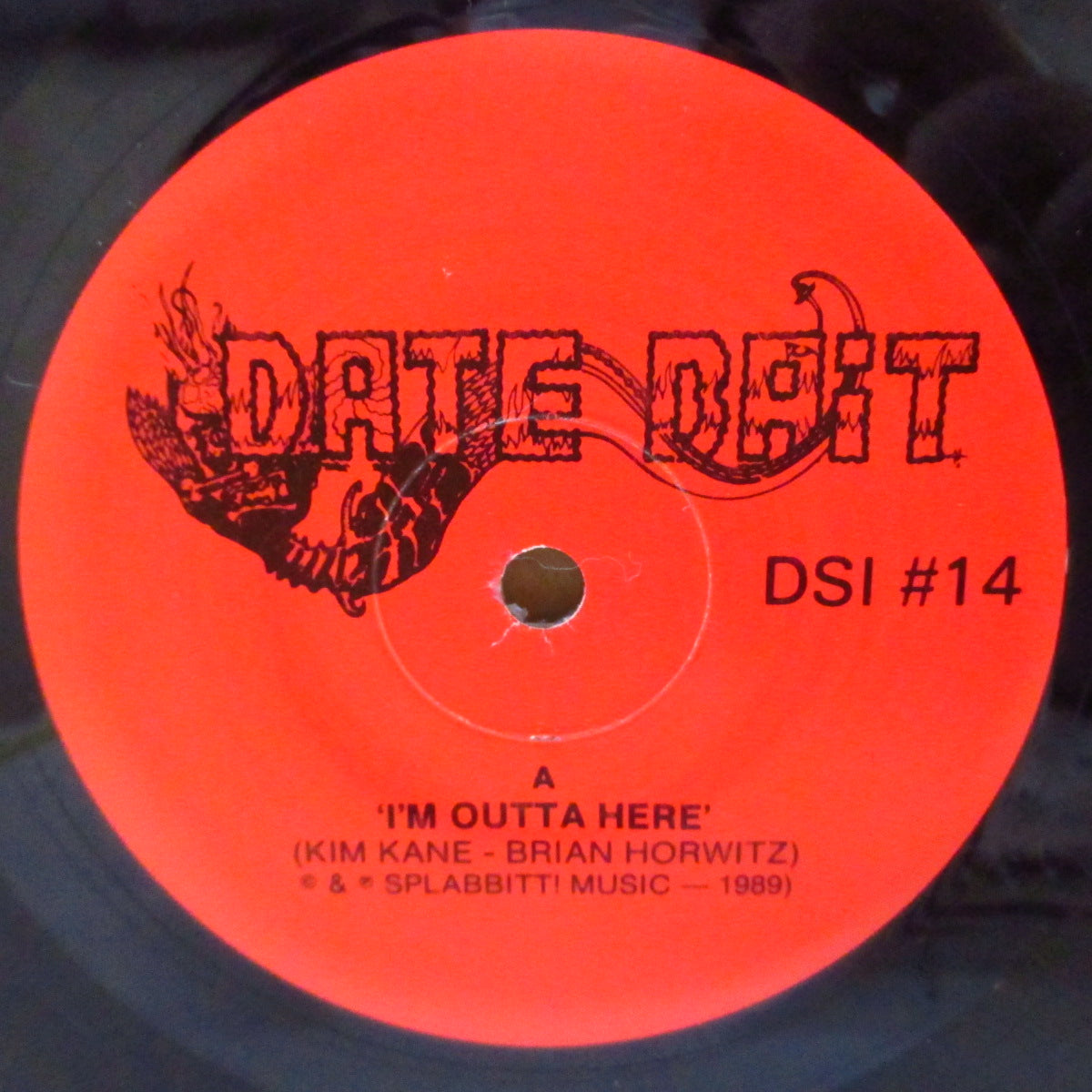 DATE BAIT (デート・ベイト) - I'm Outta Here (US '89 100枚限定 7インチ+インサート/ナンバリング入りマットソフト紙白ジャケ)