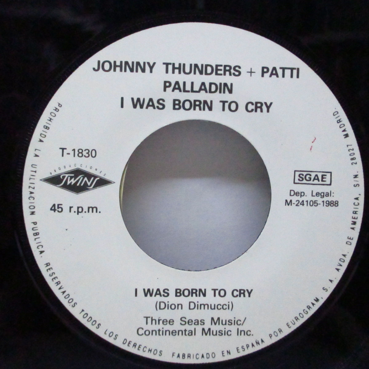 JOHNNY THUNDERS & PATTI PALLADIN (ジョニー・サンダース & パティ・パラディン) - I Was Born To Cry (Spain プロモオンリー片面 7"/光沢ソフト紙ジャケ)