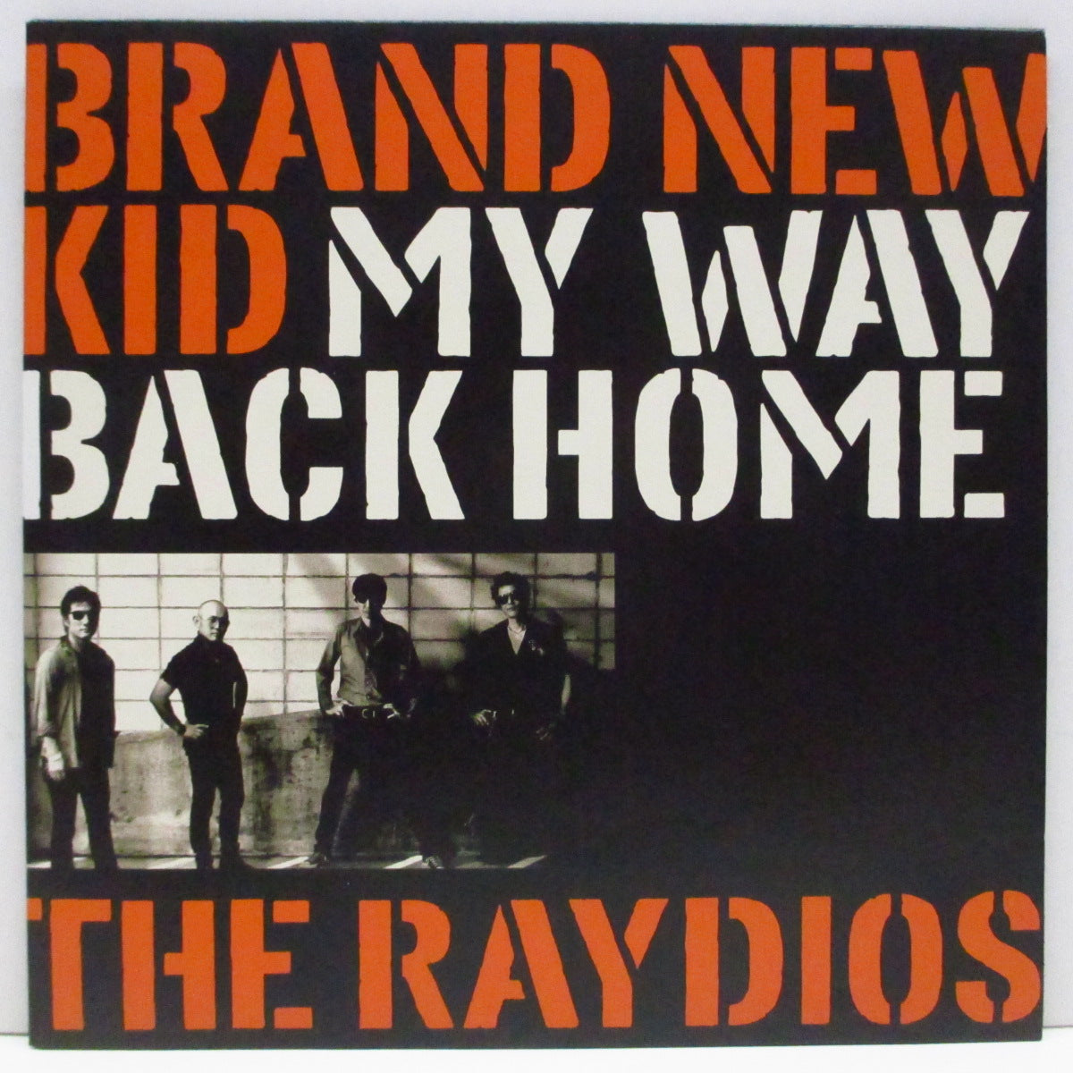 RAYDIOS, THE (ザ・レイディオス) - Brand New Kids (Japan '14 オリジナル「黒盤」7"/光沢固紙ジャケ)