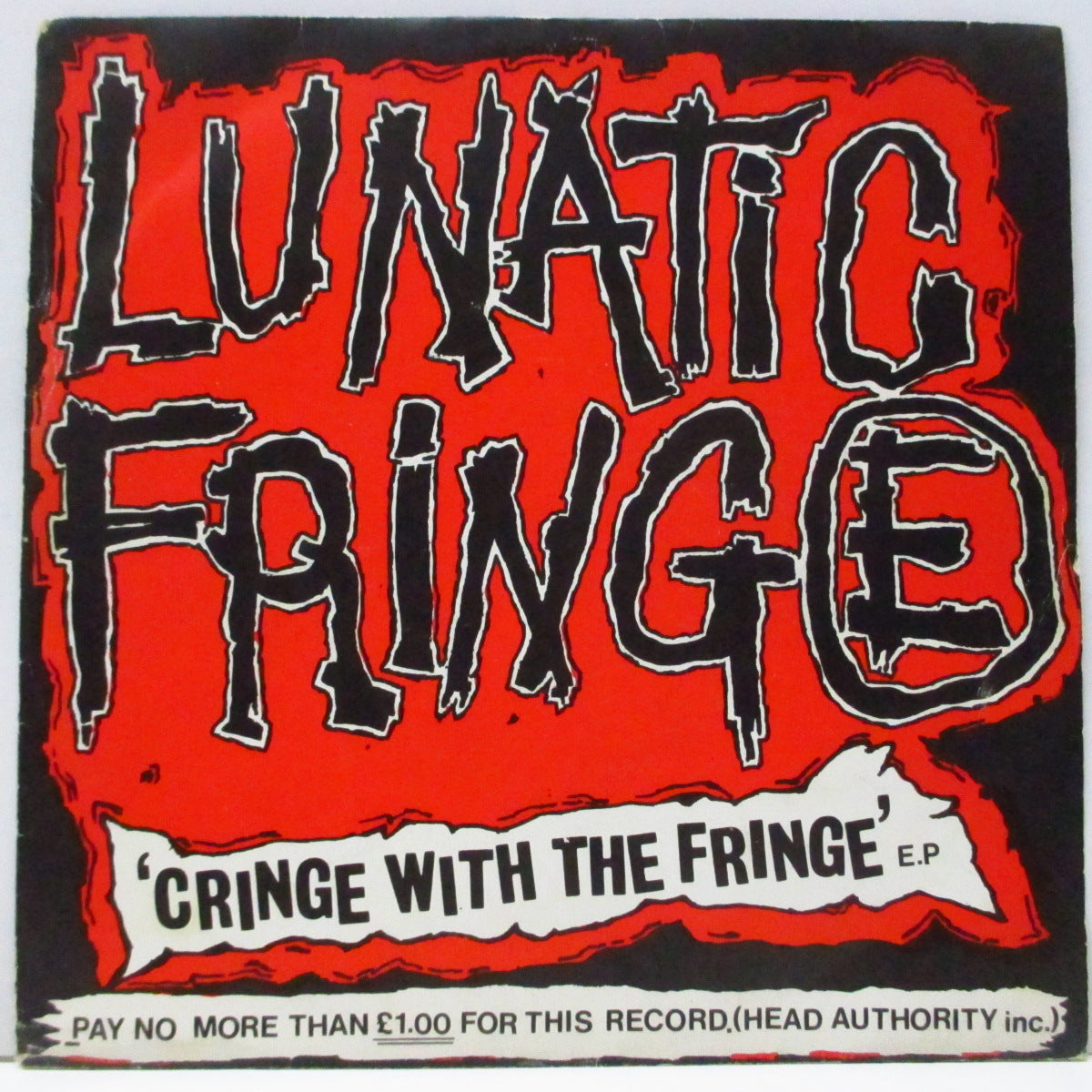 LUNATIC FRINGE (ルナティック・フリンジ) - Cringe With The Fringe E.P. (UK オリジナル 7"/光沢ソフト紙ジャケ) '84年セカンド&ラスト!