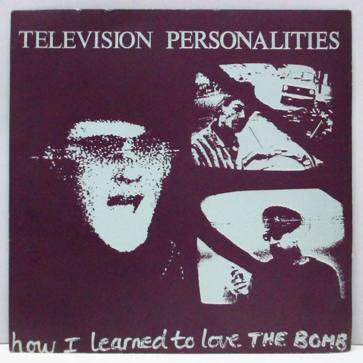 TELEVISION PERSONALITIES (テレヴィジョン・パーソナリティーズ) - How I Learned To Love The Bomb +2 (UK オリジナル 7"/光沢ソフト紙ジャケ)