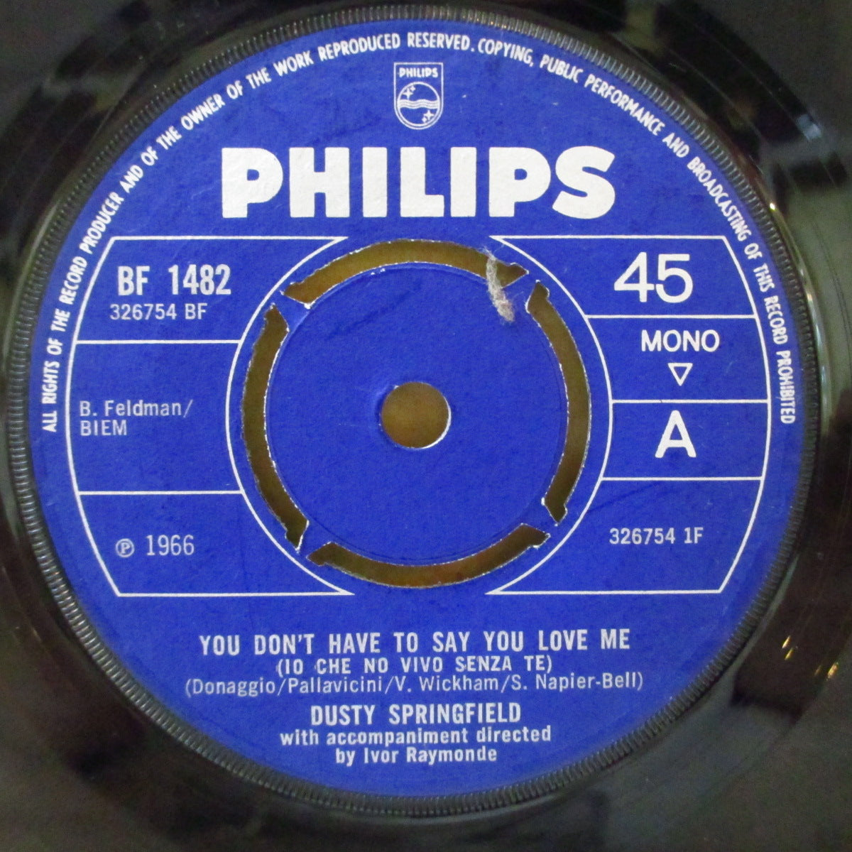 DUSTY SPRINGFIELD (ダスティ・スプリングフィールド) - You Don't Have To Stay You Love Me (UK '66 オリジナル「4 Prong プッシュアウト・センター」7インチ)大ヒット哀愁バラッド!
