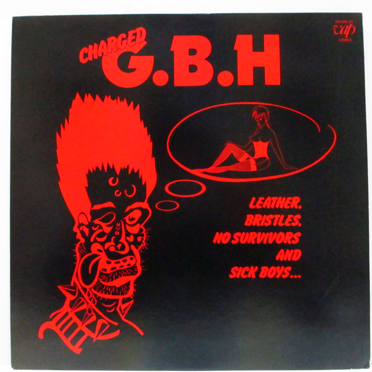 Charged G.B.H (チャージド G.B.H) - 生存 - Leather, Bristles, No Survivors And Sick Boys (Japan オリジナル LP/帯欠) 初期コンピ!