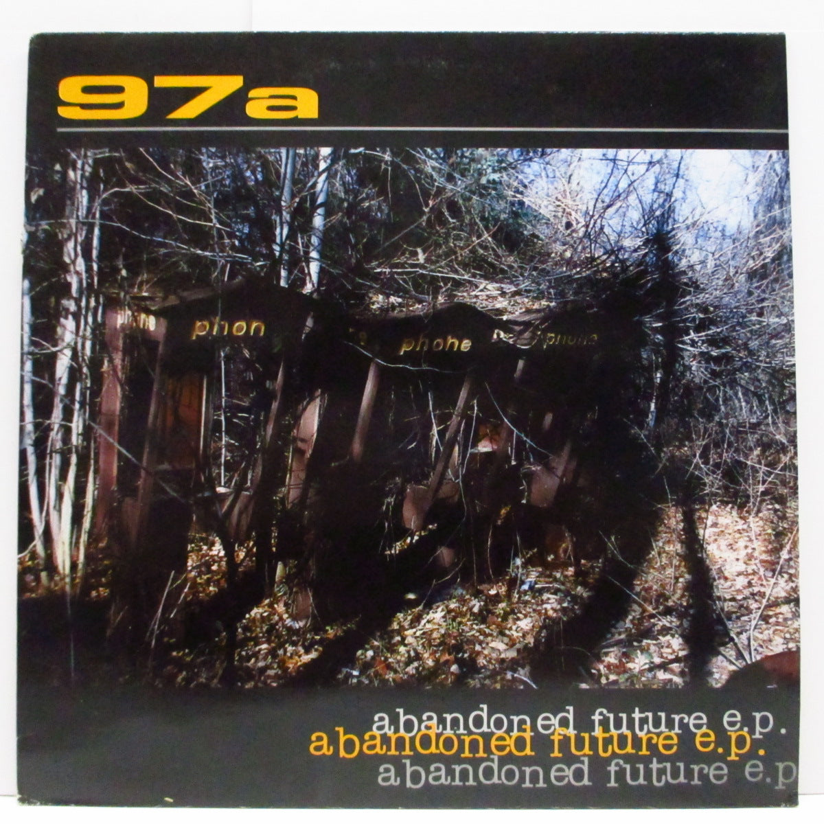 97a (ナインティセブン・エー) - Abandoned Future E.P. (US '97 オリジナル「黒盤」 19曲入 12"+インサート)