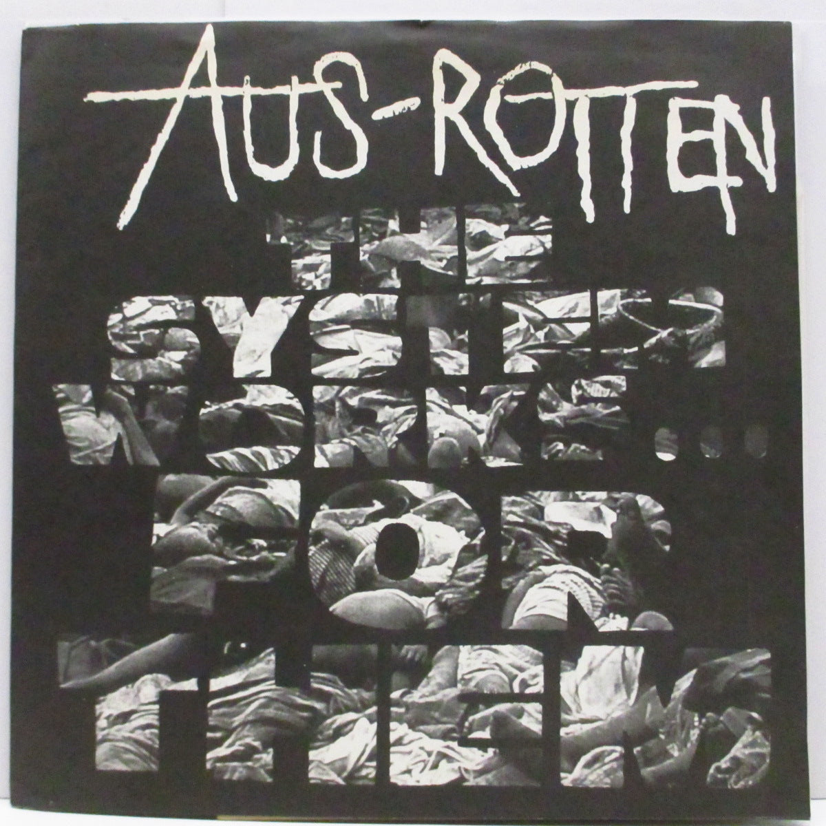 AUS-ROTTEN (アウス・ロッテン) - The System Works... For Them (US '96 オリジナル 黒盤 LP+新聞、ポスター/ポスタージャケ) '96年ファースト!