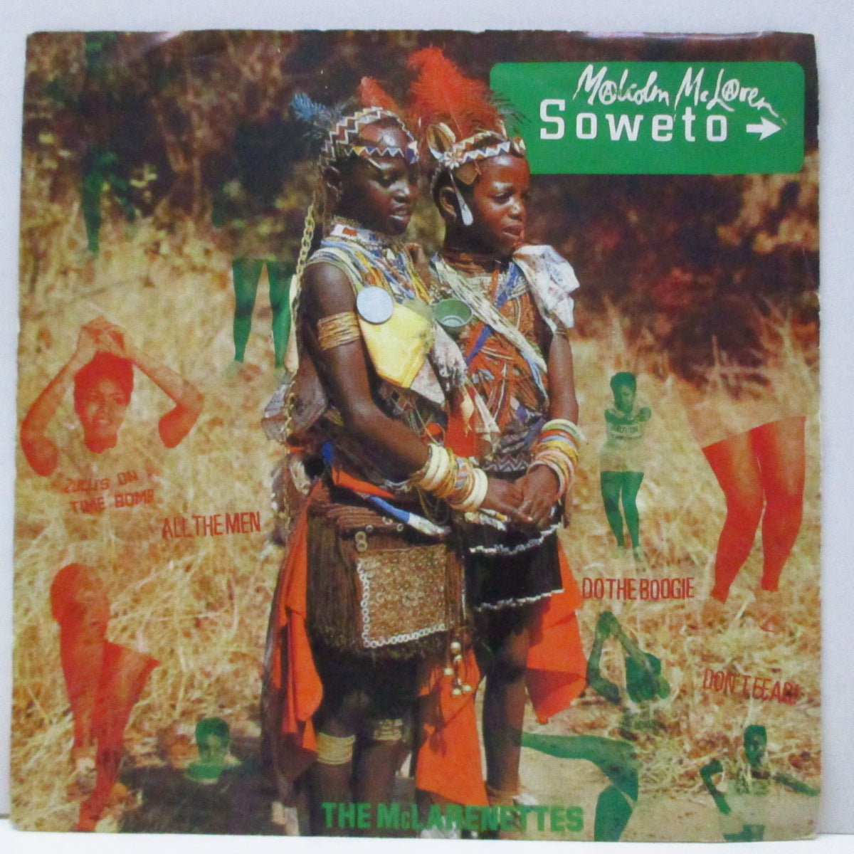 MALCOLM McLAREN With The McLarenettes (マルコム・マクラーレン・ウィズ・ザ ・マクラーネッツ) - Soweto / Zulu's On A Time Bomb (UK オリジナル「緑ラベ」フラットセンター 7"/光沢ジャケ)