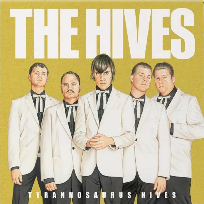 HIVES, THE (ザ・ハイヴズ) - Tyrannosaurus Hives (UK RSD 2025 「限定ホワイト&ゴールドヴァイナル」 LP/NEW) '04年3rdアルバム