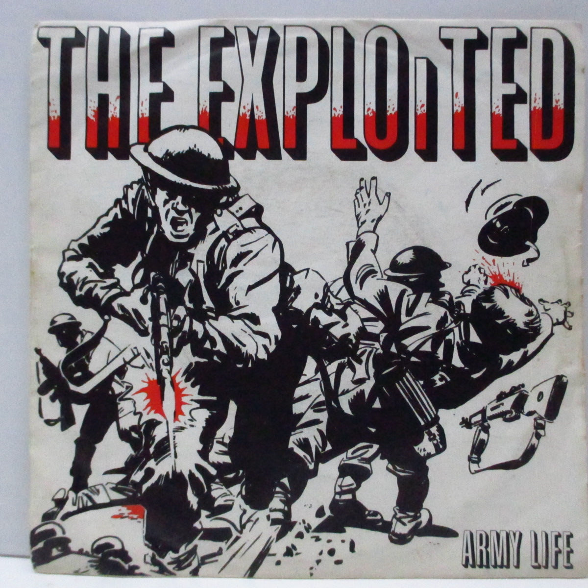 EXPLOITED, THE (ジ・エクスプロイテッド) - Army Life +2 (UK オリジナル 7"/光沢ソフト紙折り返しジャケ) '80年自主盤ファースト!