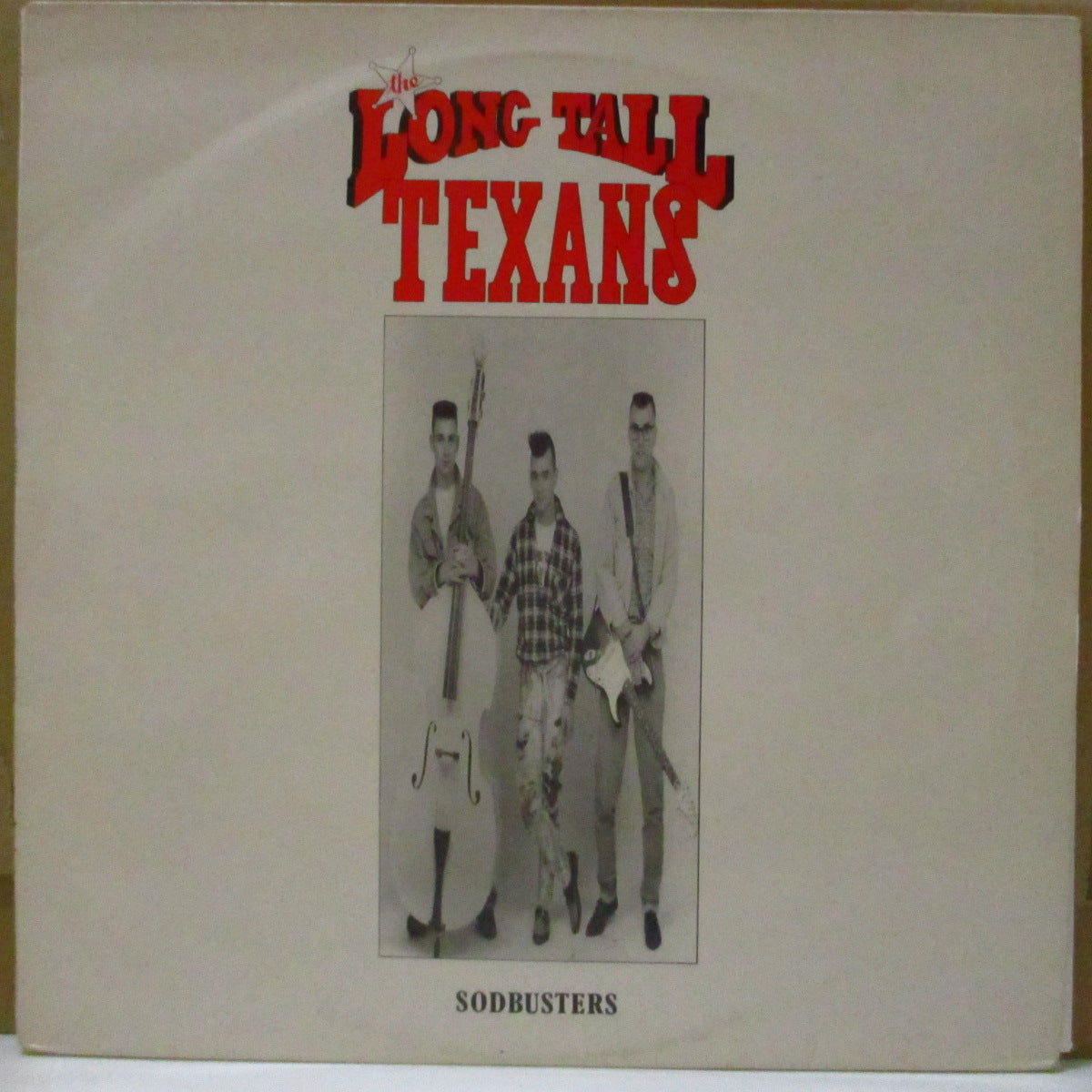 LONG TALL TEXANS (ロング・トール・テキサンズ) - Sodbusters (UK オリジナル LP)