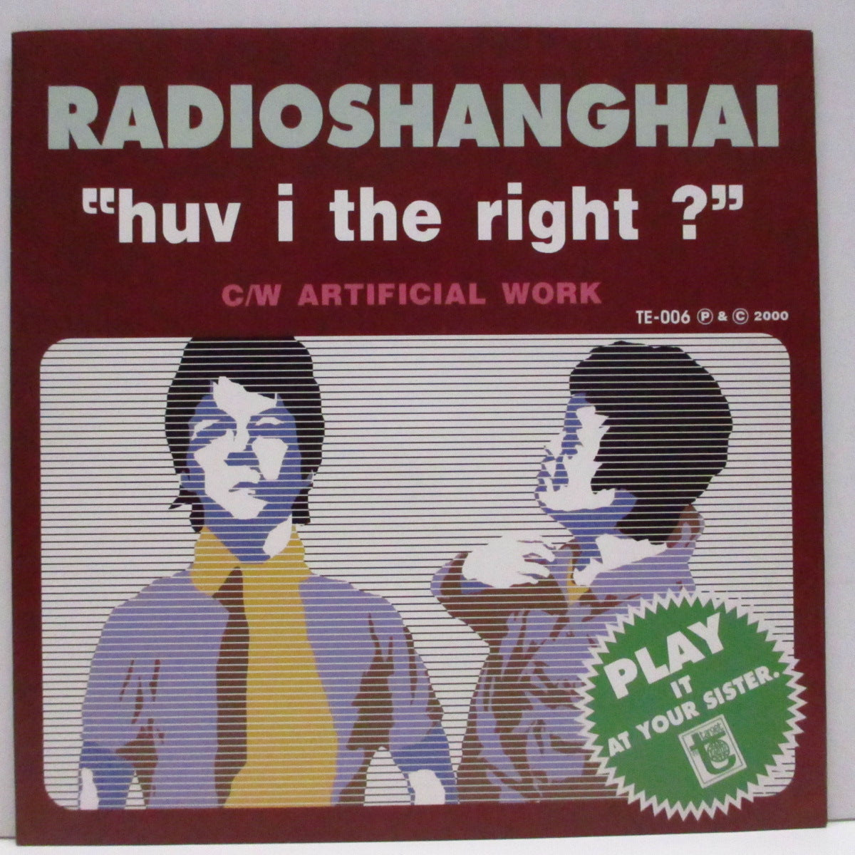 RADIO SHANGHAI (レディオ・シャンハイ) - Huv I The Right? (Japan '00 オリジナル 7"/「マルーン」ジャケ)サード!