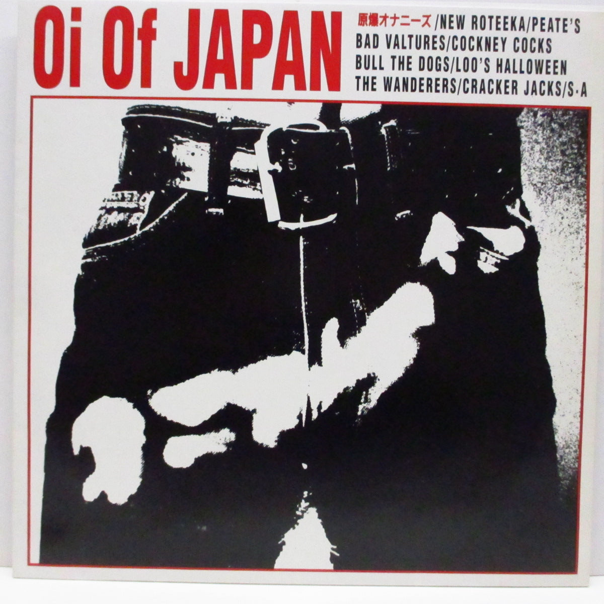 V.A. ('85年日本初の「Oi!パンク」コンピ!) - Oi Of Japan (EU 90's 再発「黒盤」LP)インサート無し!