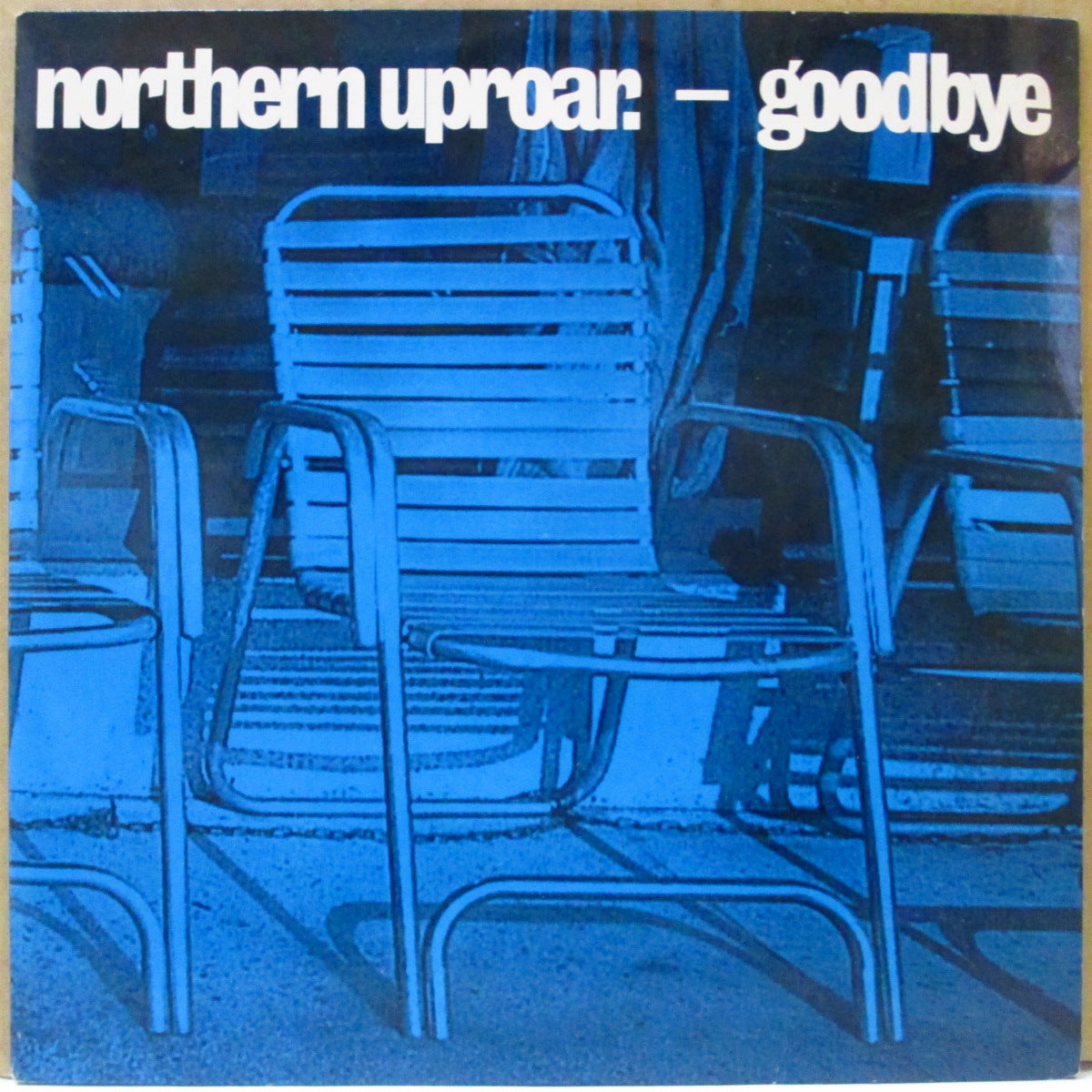 NORTHERN UPROAR (ノーザン・アップロアー) - Goodbye (UK オリジナル 7インチ+光沢固紙ジャケ)