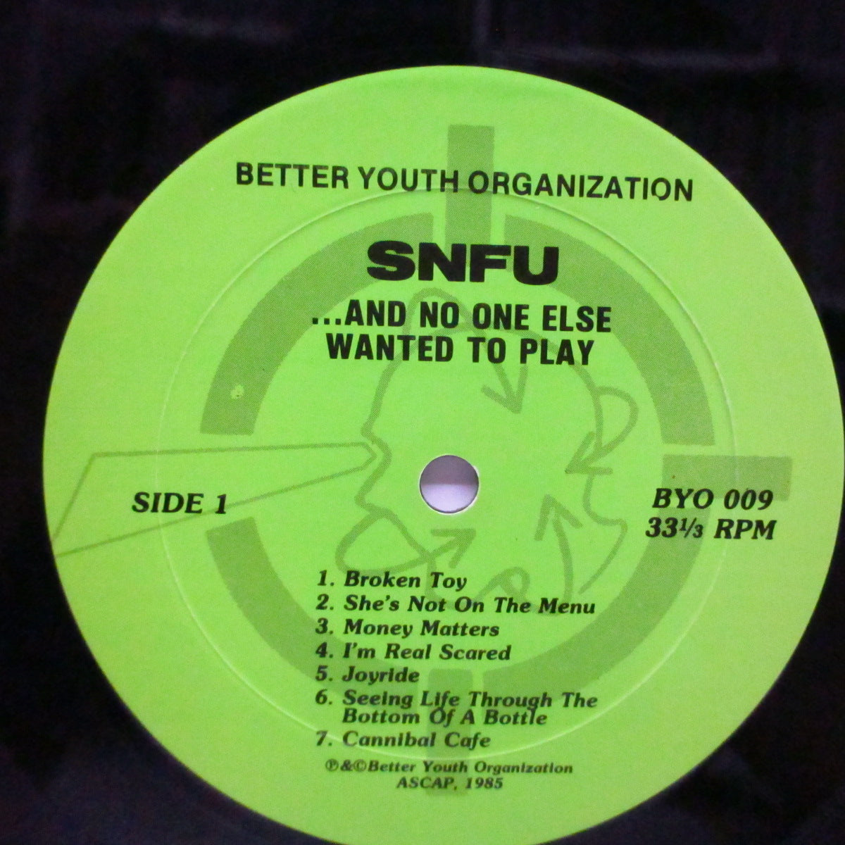 S.N.F.U. (エス・エヌ・エフ・ユー) - And No One Else Wanted To Play (US '85 再発「緑ラベ」LP/セカンドジャケ)'85年ファースト!
