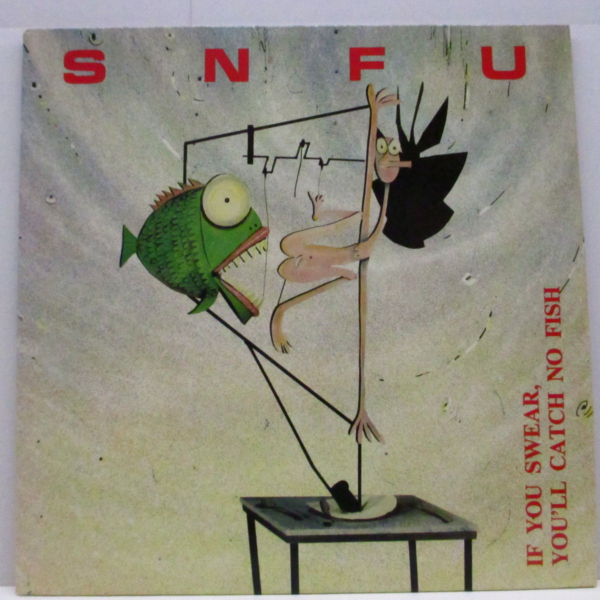 S.N.F.U. (エス・エヌ・エフ・ユー) - If You Swear, You'll Catch No Fish (US 90's 再発「赤ラベ」重量 LP)'86年セカンド!