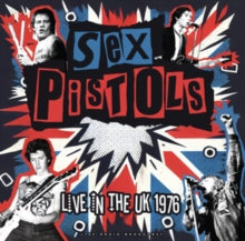 SEX PISTOLS (セックス・ピストルズ) - Live In The UK 1976 (EU 限定プレス再発「180g LP/ New) 9月24日、76クラブでのライブ盤 !