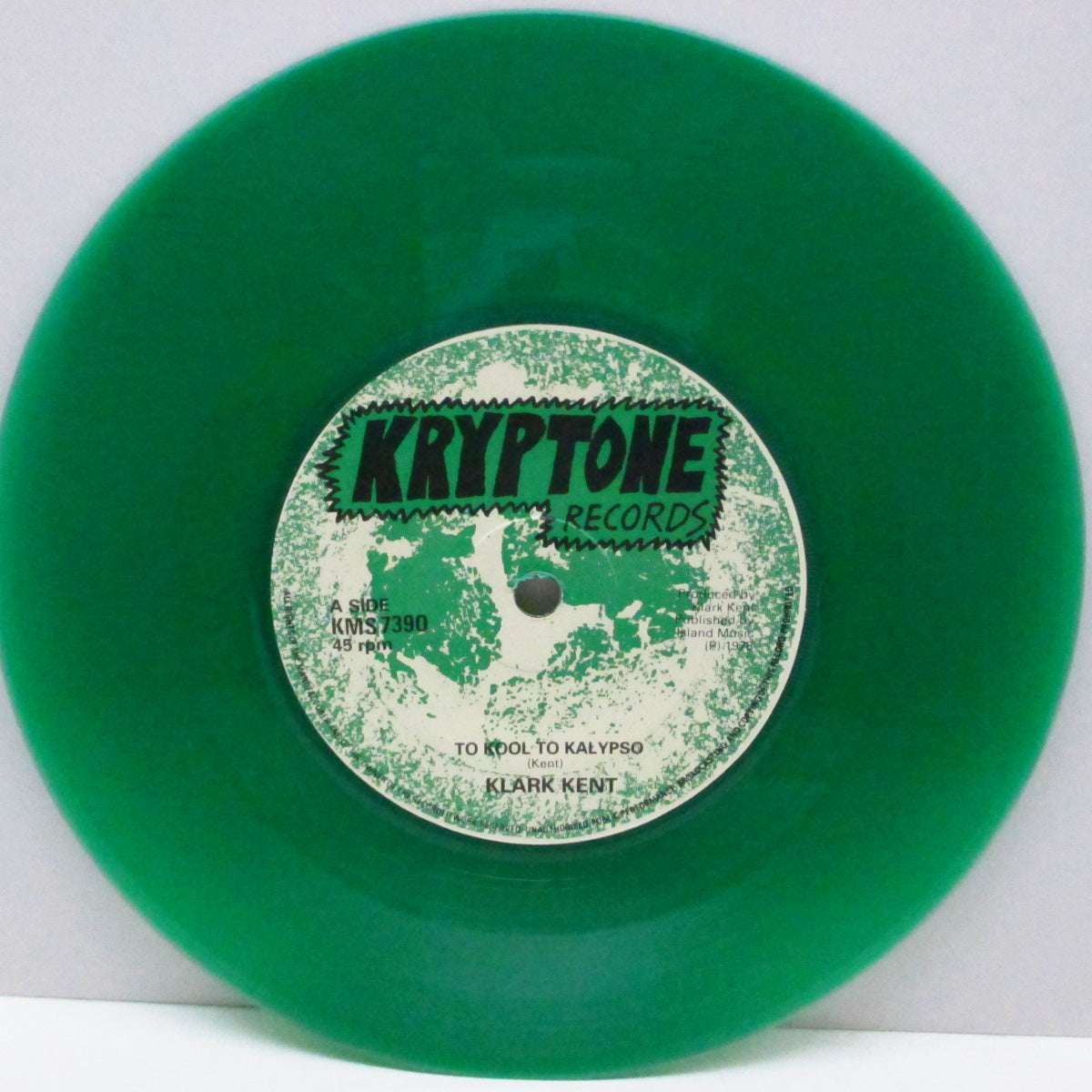 KLARK KENT (クラーク・ケント) - Too Kool To Kalypso (UK 限定「グリーンヴァイナル」7"+光沢固紙ジャケ)