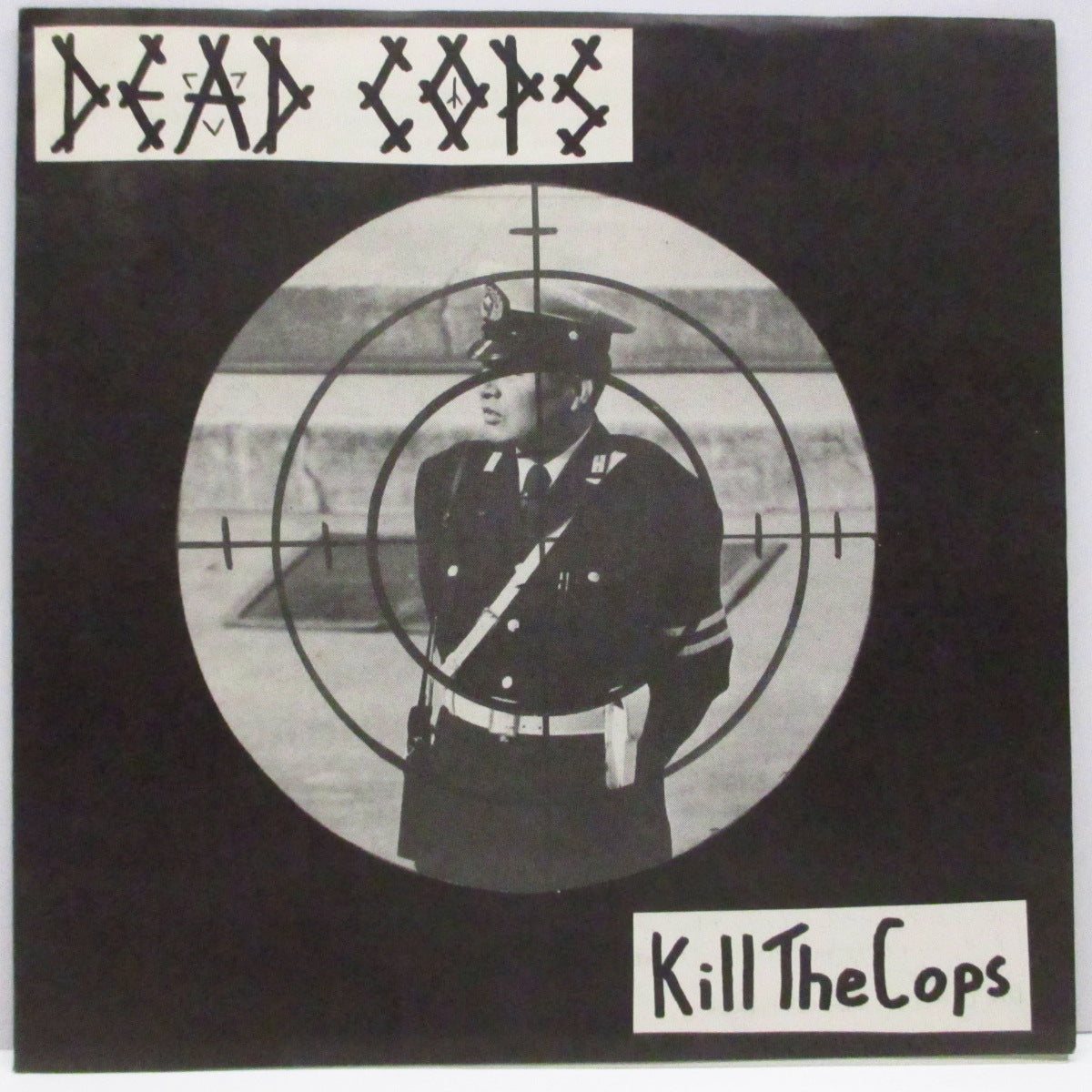 DEAD COPS (デッド・コップス) - Kill The Cops (Japan '84 1,500枚限定3曲入り片面 FLEXI/「ロジャーの直筆サイン入り」ジャケ)