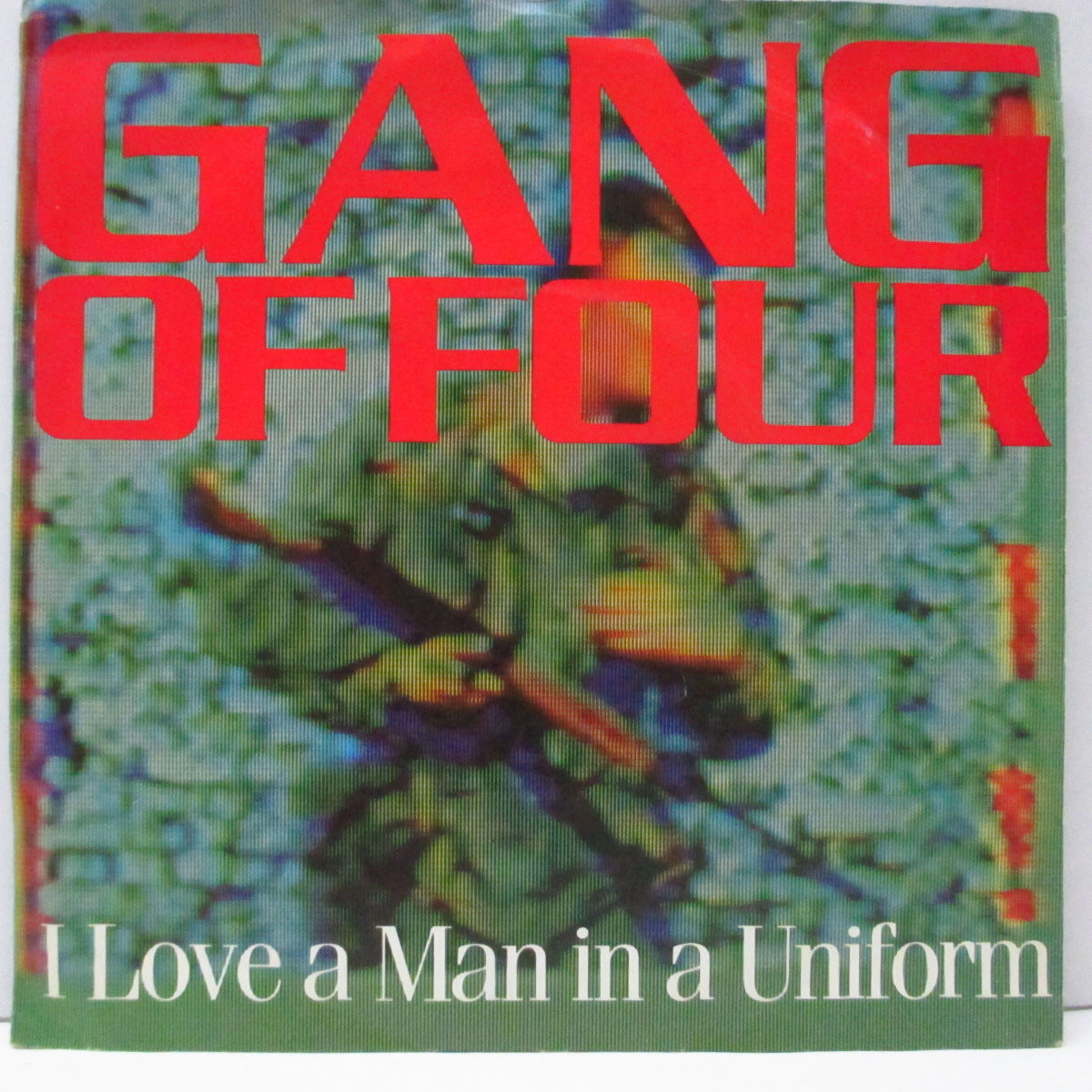 GANG OF FOUR (ギャング・オブ・フォー) - I Love A Man In A Uniform (UK オリジナル 7"/光沢ソフト紙折り返ジャケ)