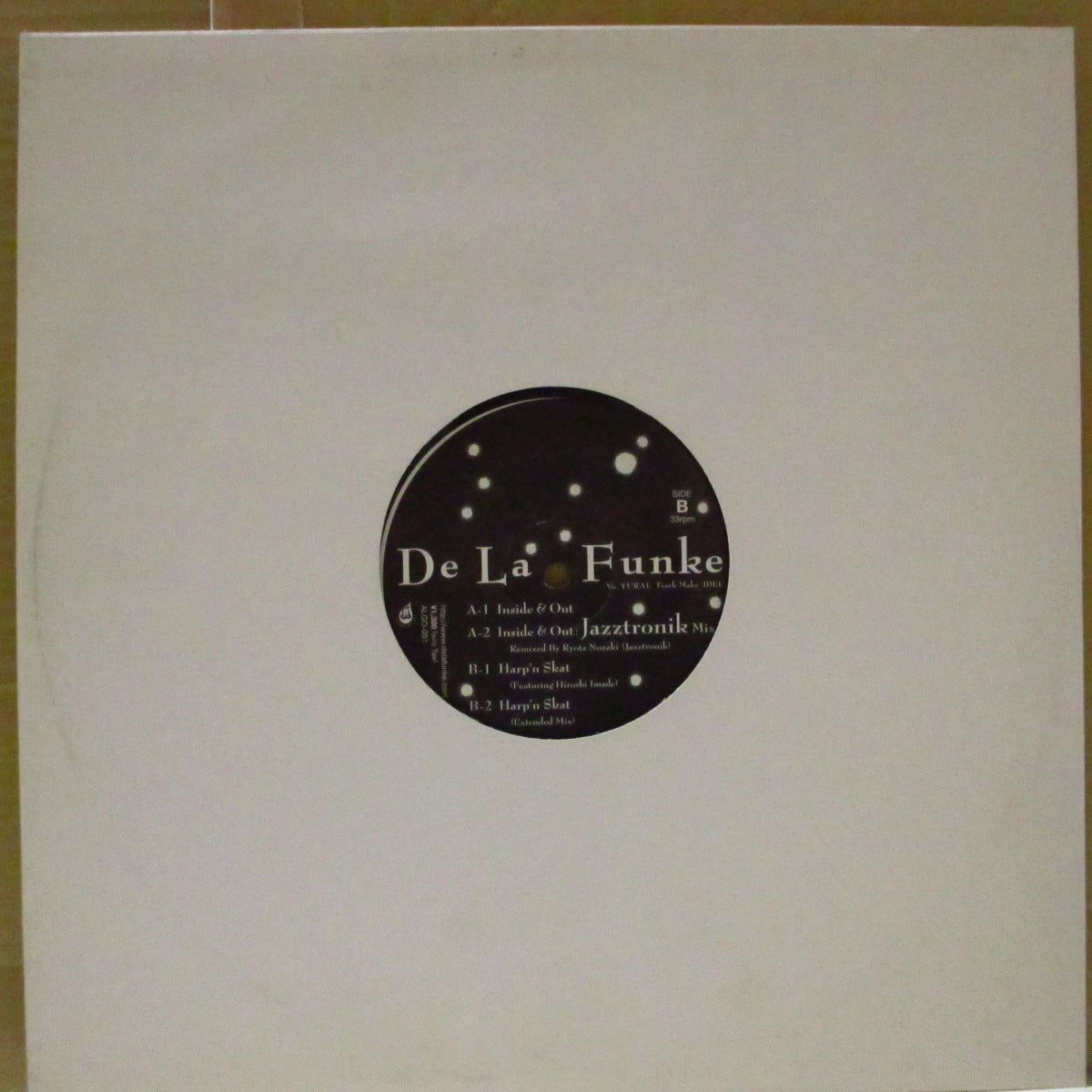 DE LA FUNKE (デ・ラ・フンケ) - Inside Out / Harp'n Skat (Japan '03 オリジナル33回転4曲入り 12インチ/プレーン白ダイカットスリーブ)