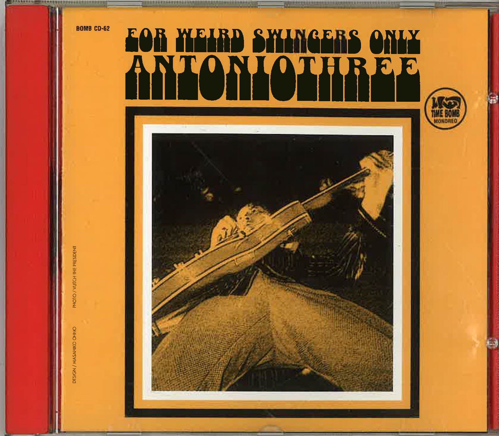 ANTONIO THREE (アントニオ・スリー) - For Weird Swingers Only (Japan タイムボム 限定 赤トレイ CD/ New)四日市爆裂変則ガレージ '99年デビュー・アルバム!