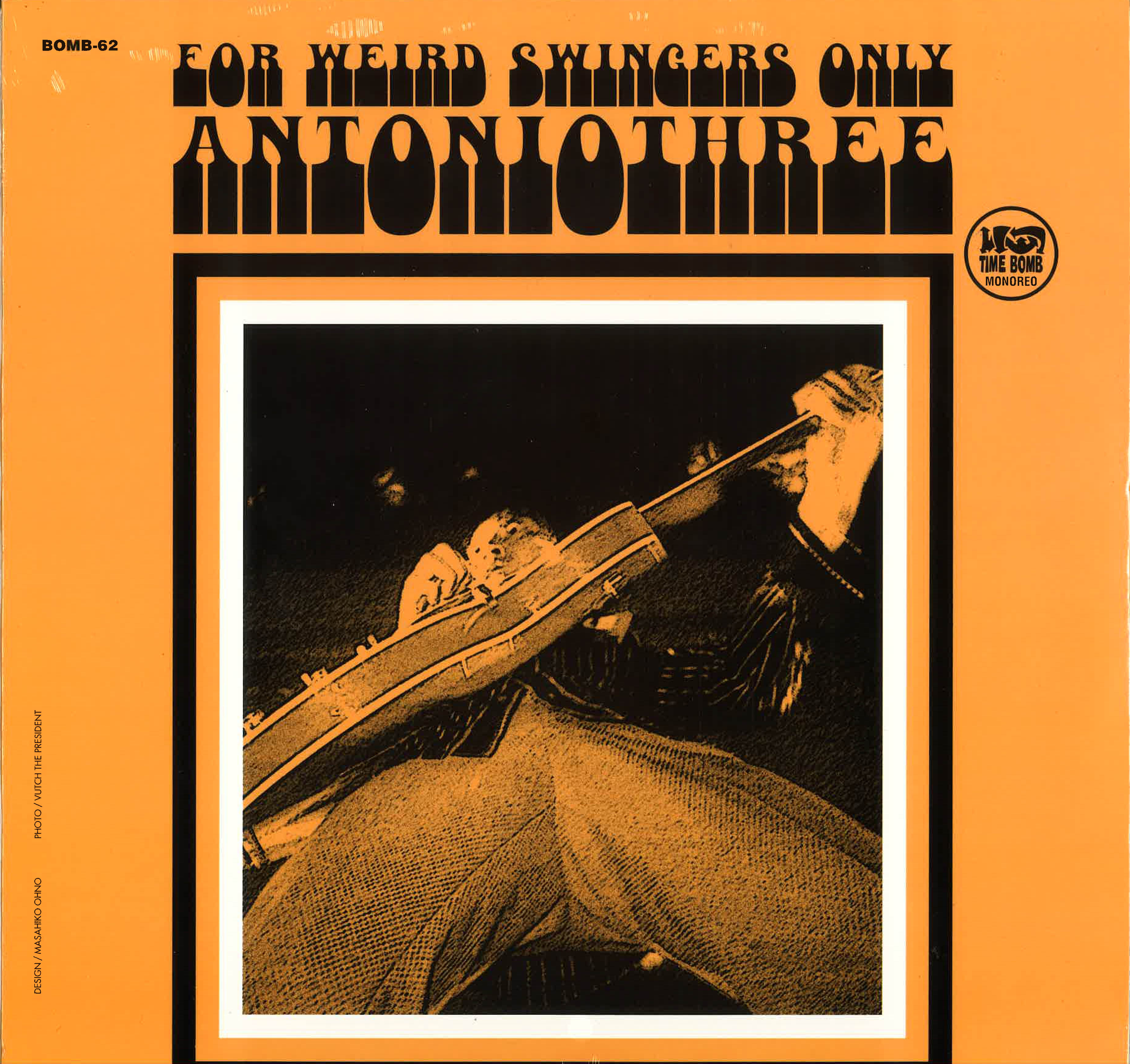 ANTONIO THREE (アントニオ・スリー) - For Weird Swingers Only (Japan タイムボム 限定1000枚プレス LP/New) 四日市爆裂変則ガレージ '99年デビュー・アルバム!残少!